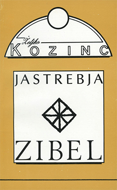 Željko Kozinc | Jastrebja zibel