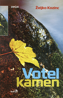 Željko Kozinc | Votel kamen